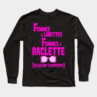 Raclette power Long Sleeve T-Shirt